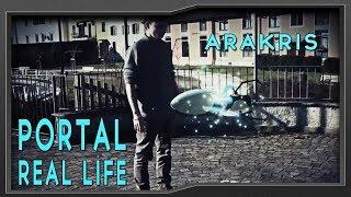 Portal Real Life | ARAKRIS