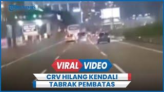Detik-detik Kecelakaan CRV Hilang Kendali Tabrak Pembatas Jalan dan Bus