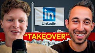 Building a Business on LinkedIn and Taking Over