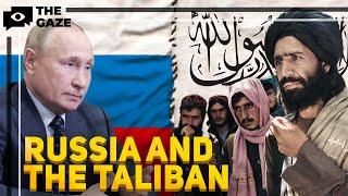 Russia's Paradoxical Relationship with the Taliban: A Dystopian Twist | The Gaze