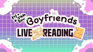 Boyfriends Live Reading 2!!!