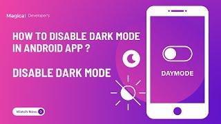 How To disable DarkMode In android Studio || Disable Dark Mode in Android Application #AndroidStudio