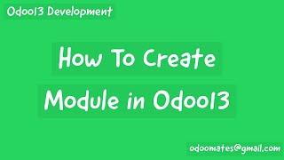 How To Create Module in Odoo13 || Odoo 13 Development Tutorials