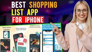 Best Shopping List Apps for iPhone/ iPad/ iOS (Which is the Best Shopping List App?)