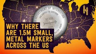 Why There are 1.5 Million Small Metal Markers Across the US