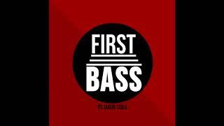 First Bass - by Jakub Cisło