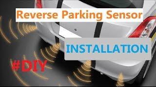 #DIY : REVERSE PARKING SENSOR  INSTALLATION - On a Maruti Suzuki Alto 800 || REVERSING SENSOR