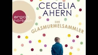 Cecelia Ahern - Der Glasmurmelsammler