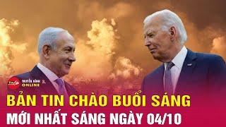 Tin tức 24h mới. Tin sáng 4/10: Ông Biden nói gì về khả năng Israel tấn công cơ sở hạt nhân Iran?