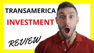  Transamerica Investment Review: Pros and Cons