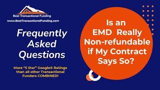 Real Estate Investing - Is an EMD Really Non-refundable if My Contract Says So?