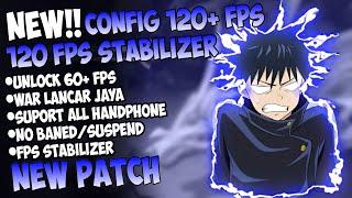 Update! Config Ml Anti Lag 120 Fps Super Lancar Smoothest New Patch JUJUTSU | Mobile Legend 