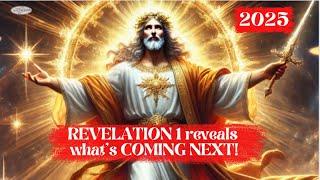 JESUS Is Coming Back SOON? Revelation 1 Holds the Answer! Watch Now!