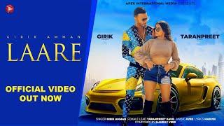 Laare  ► Girik Amman Ft. Taranpreet Kaur (Official Video) Punjabi Song 2024