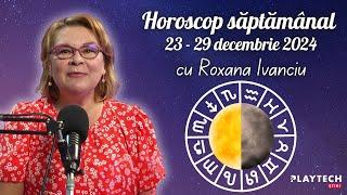 HOROSCOP 23-29 DECEMBRIE 2024 cu Roxana Ivanciu. Ce ne prezic astrele în săptămâna Crăciunului