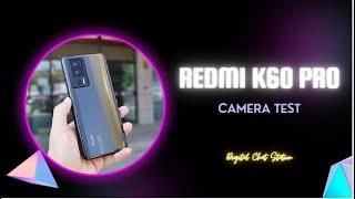 Redmi K60 Pro Camera Test : Redmi K60 Pro Camera Review : Redmi K60 Pro Price in India