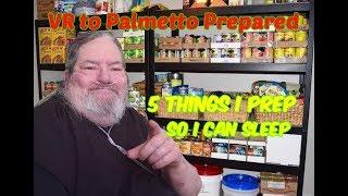 VR to Palmetto Prepared 5 things I prep that makes me sleep