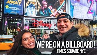 WE’RE ON A BILLBOARD IN TIMES SQUARE NYC