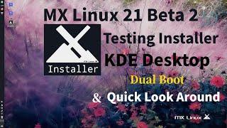 MX Linux 21 Beta 2 KDE (Dual Install) and Quick Look