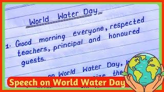 Speech on World Water Day || World Water Day speech
