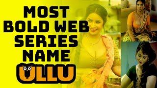 Top 10 ULLU  Hottest Web Series | Erotic Web Series