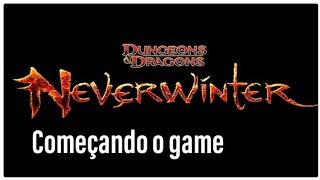 Neverwinter - Começando o Game - PS4 GAMEPLAY PT-BR 2020