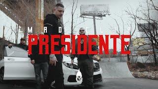 Mad Clip - Presidente - Official Music Video