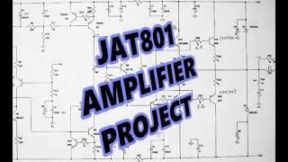 JAT801 150 watt audio amplifier project - preliminary design PT1