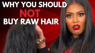 DO NOT BUY (RAW HAIR!)