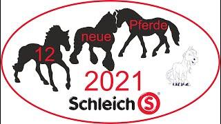 Neue Schleich Pferde 2021 - kurzer Überblick mit guten Bildern!