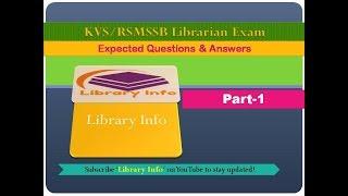 Expected Questions & Answers for KVS/RSMSSB Librarian Exam-Part 1