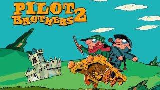 Pilot Brothers 2 - Trailer