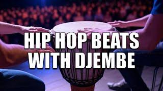 Hip Hop Beats with Djembe