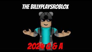 The BillyPlaysRoblox 2024 Q&A