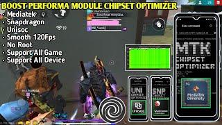 BOOST CHIPSET 99.99% NO ROOT SMOOTH 120FPS | SUPPORT BREVENT