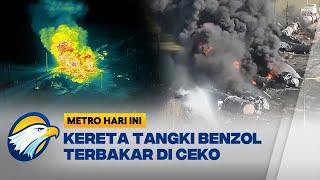 Kereta Tangki Bermuatan Benzol Tergelincir dan Terbakar di Ceko - [ Metro Hari Ini ]