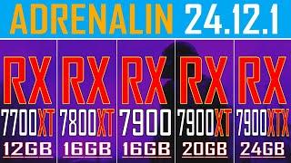 RX 7700XT vs RX 7800XT vs RX 7900 GRE vs RX 7900XT vs RX 7900XTX || ADRENALIN  - 24.12.1 ||