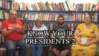 Know Your Presidents 2