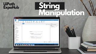 UiPath Tutorial | Uipath String Manipulation