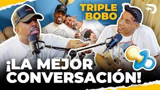 ¡LA MEJOR CONVERSACION DE MI VIDA! TRIPLE BOBO Y EL DOTOL 