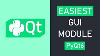 The BEST and EASIEST GUI Module for Python | PyQt6 (1)