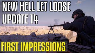 First Impressions Of New Update 14 - Hell Let Loose