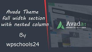 Wordpress Avada Theme full width section design with nested column