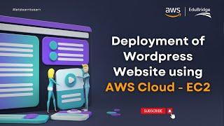 Deployment of WordPress Website using AWS Cloud - EC2