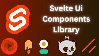 Top 18 Svelte components library you should try out