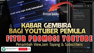 TERBARU 2023 ‼️ FITUR PROMOSI RESMI YOUTUBE MENAMBAH VIEW,SUBSCRIBER & JAM TAYANG