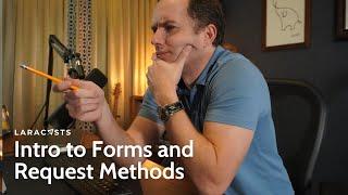 PHP For Beginners, Ep 25 - Intro to Forms and Request Methods