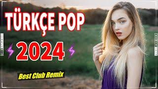 2024 Türkçe Pop Remix  Hareketli Şarkılar Remix ️️( Bu Ayın En Çok Dinlenen En Popüler Şarkıları )