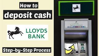 Lloyds Bank account cash deposit | Money Deposit / Add in Lloyds Account | Lloyds ATM use or operate