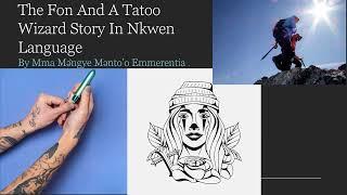 The Fon And A Tatoo Wizard Story In Nkwen Language